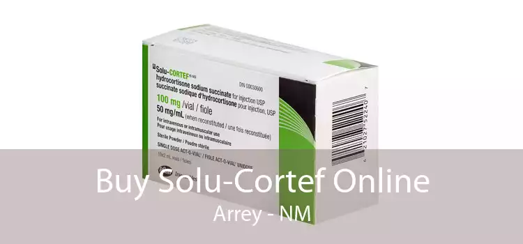 Buy Solu-Cortef Online Arrey - NM