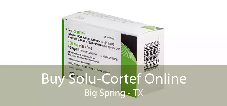 Buy Solu-Cortef Online Big Spring - TX