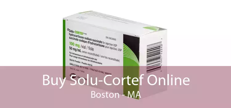 Buy Solu-Cortef Online Boston - MA