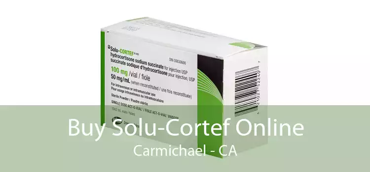 Buy Solu-Cortef Online Carmichael - CA
