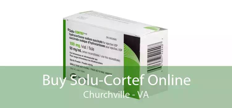 Buy Solu-Cortef Online Churchville - VA