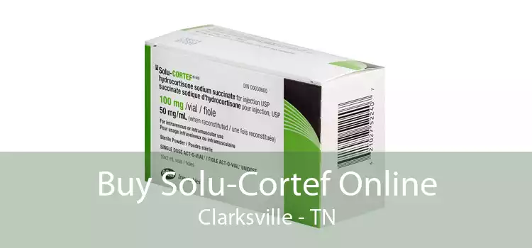 Buy Solu-Cortef Online Clarksville - TN