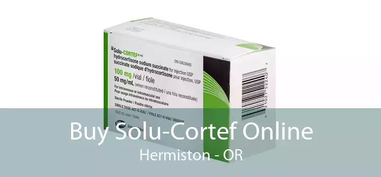 Buy Solu-Cortef Online Hermiston - OR