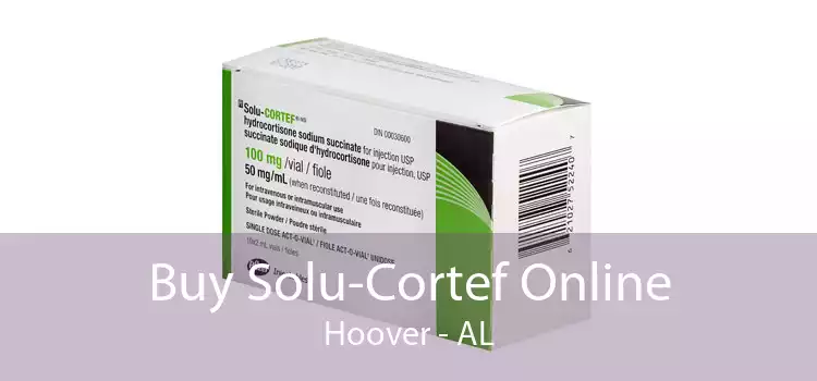 Buy Solu-Cortef Online Hoover - AL