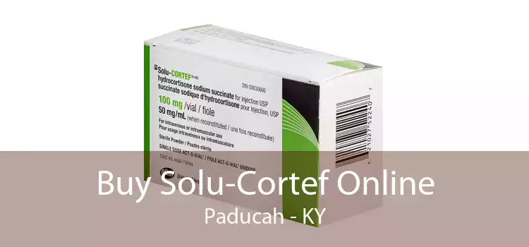 Buy Solu-Cortef Online Paducah - KY