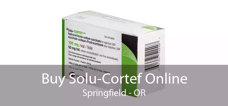 Buy Solu-Cortef Online Springfield - OR